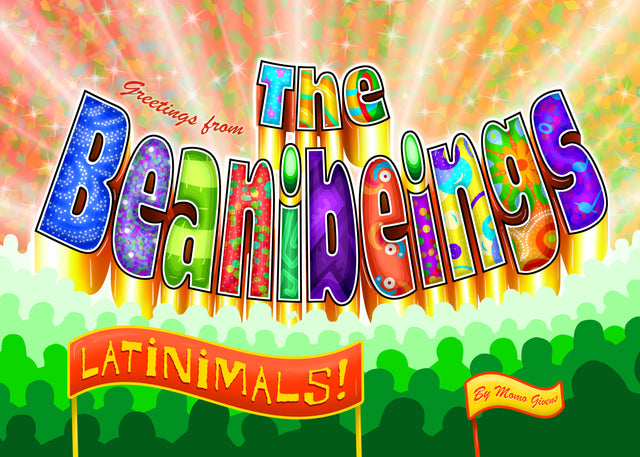 Greetings from the Beanibeings: Latinimals! – Latin American Wildlife Picture Book